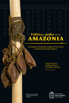 Poltica y poder en la Amazonia
