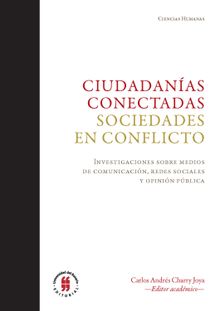 Ciudadanas conectadas. Sociedades en conflicto.