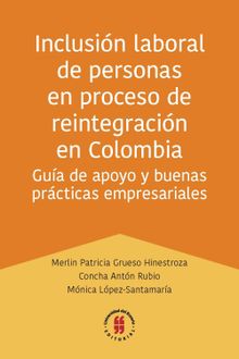 Inclusin laboral de personas en proceso de reintegracin en Colombia