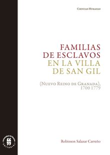 Familias de esclavos en la villa de San Gil