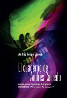 El cuaderno de Andrs Caicedo