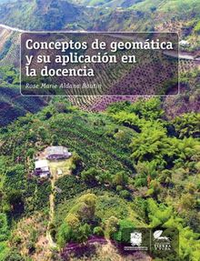 Conceptos de geomtica y su aplicacin en la docencia