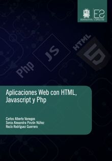 Aplicaciones Web con HTML, JavaScript y Php