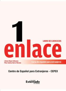 Enlace 1: Curso de espaol para extranjeros (Nivel bsico) Libro de ejercicios