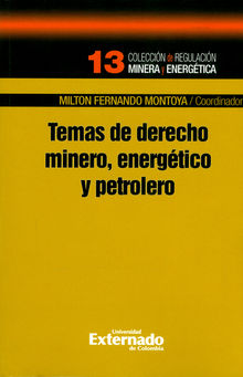 Temas de derecho minero, energtico y petrolero