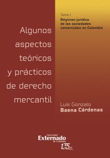 Algunos aspectos tericos y prcticos del derecho mercantil