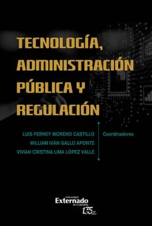 Tecnologa  administracin pblica y regulacin