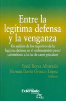 Entre la legtima defensa y la venganza 