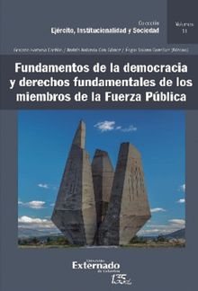 Fundamentos de la democracia y derechos fundamentales de los miembros de la Fuerza Pblica