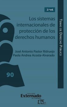 Los sistemas internacionales de proteccin de los derechos humanos