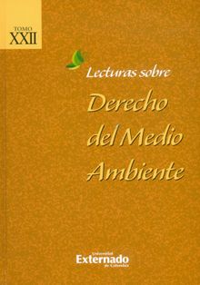 Lecturas sobre derecho del medio ambiente. Tomo XXII