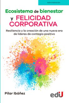 Ecosistema de bienestar y felicidad corporativa