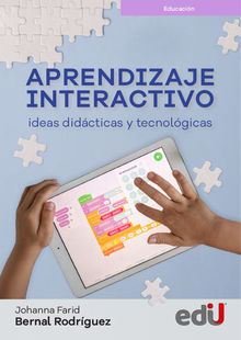 Aprendizaje interactivo. Ideas didcticas y tecnolgicas