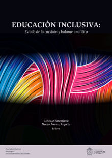 Educacin inclusiva: Estado de la cuestin y balance analtico