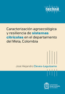 Caracterizacin agroecolgica y resiliencia de sistemas citrcolas en el departamento del Meta, Colombia