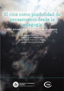 El cine como posibilidad de pensamiento desde la pedagoga