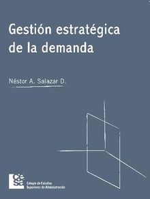 Gestin estratgica de la demanda