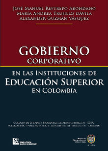 Gobierno corporativo en las instituciones de educacin superior en Colombia