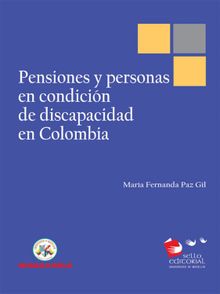 Pensiones y personas en condicin de discapacidad en Colombia
