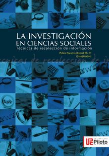 La Investigacin en Ciencias Sociales: Tcnicas de recoleccin de la informacin