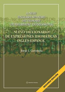 Nuevo diccionario de expresiones idiomticas ingls-espaol