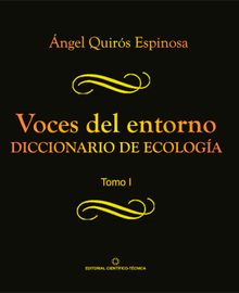 Voces del entorno. Diccionario de ecologa. Tomo 1