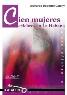 Cien mujeres clebres en La Habana