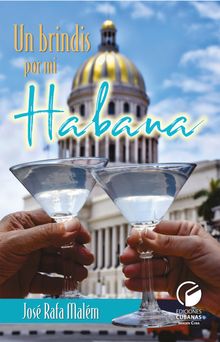 Un brindis por mi Habana