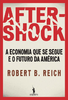 Aftershock - A economia que se segue e o futuro da Amrica