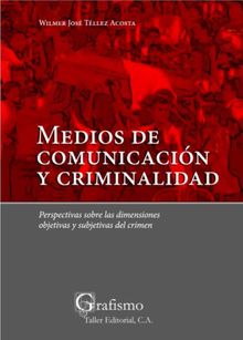 Medios de comunicacin y criminalidad