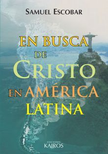 En busca de Cristo en Amrica Latina