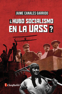 Hubo socialismo en la URSS?