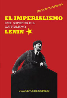 El Imperialismo, fase superior del capitalismo