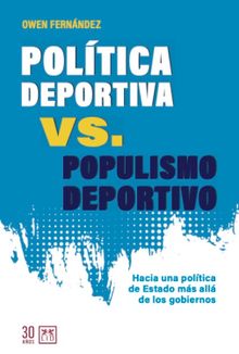 Poltica deportiva vs. populismo deportivo