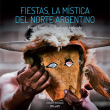 Fiestas, la mstica del norte argentino
