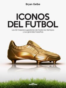 ICONOS DEL FUTBOL