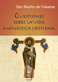 Cuestiones sobre la vida monástica cristiana (