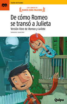 De cmo Romeo se trans a Julieta