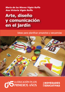 Arte, diseo y comunicacin en el jardn