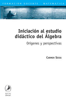 Iniciacin al estudio didctico del lgebra