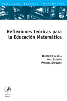 Reflexiones tericas para la Educacin Matemtica