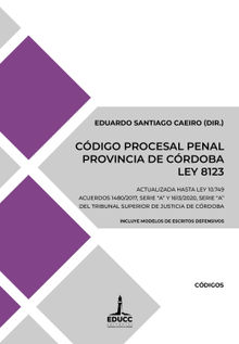 Cdigo Procesal Penal de la Provincia de Crdoba. Ley 8123