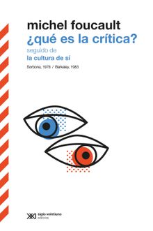 Qu es la crtica? seguido de La cultura de s