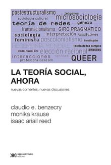 La teora social, ahora