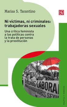 Ni vctimas ni criminales: trabajadoras sexuales