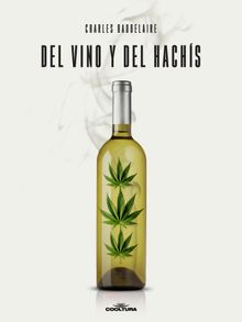 Del vino y del hachs