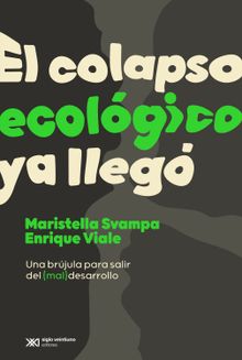 El colapso ecolgico ya lleg