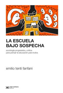 La escuela bajo sospecha