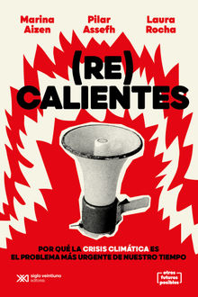 (Re)calientes