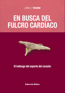 En busca del fulcro cardaco